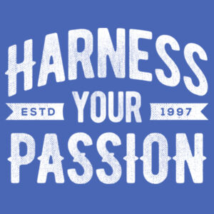 Harness Your Passion - Ladies Tri-Blend T Design