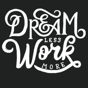 Dream Less Work More - Lace Hooded Sweatshirt Design