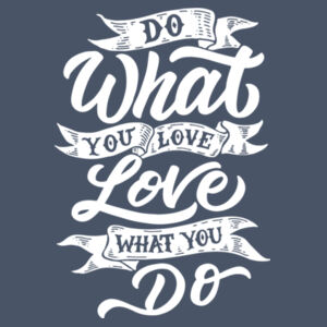 Do What You Love - Adult Tri-Blend 3/4 T Design