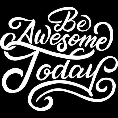 Be Awesome Today Thumbnail