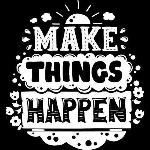 Make Things Happen Thumbnail