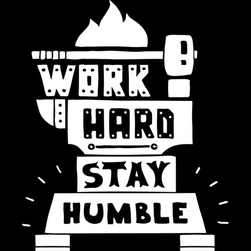 Work Hard, Stay Humble Thumbnail
